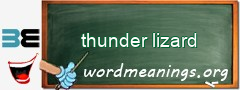 WordMeaning blackboard for thunder lizard